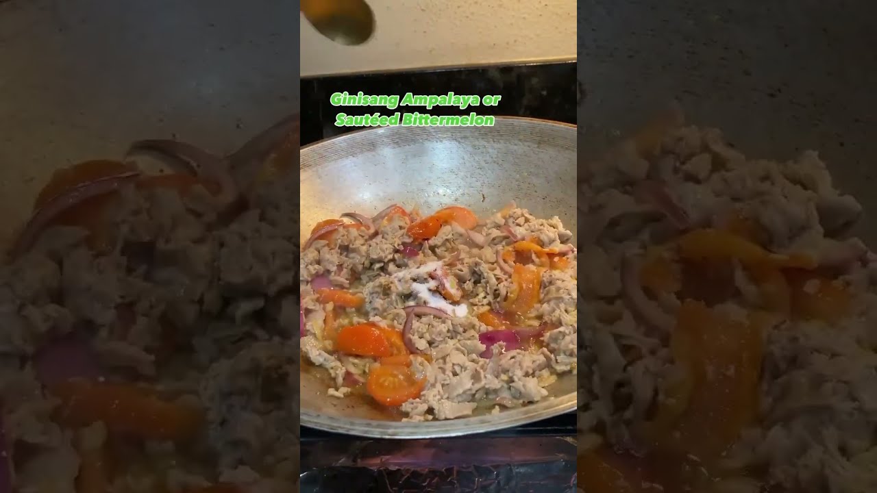 Ginisang Ampalaya (sautéed bitter melon)  