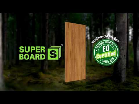 Super Board - The first CARB-certified E0 board in Bangladesh
