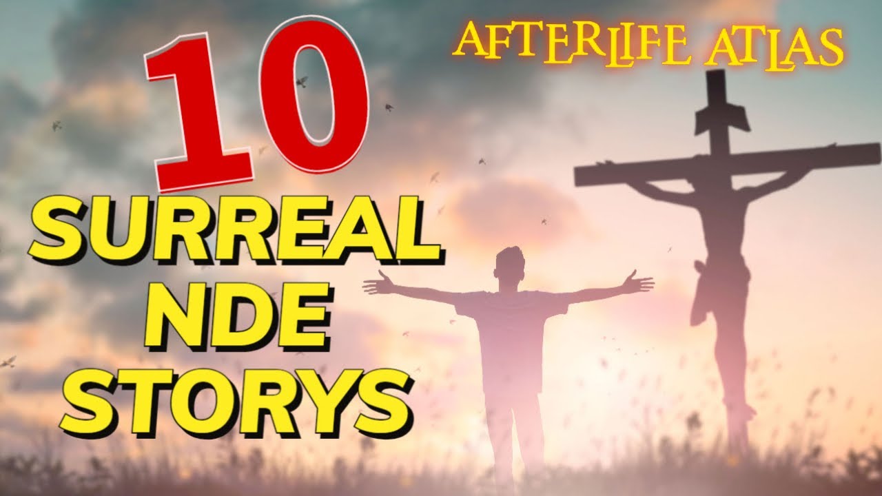 NDE: 10 Surreal Near-Death Experiences Describing The Afterlife