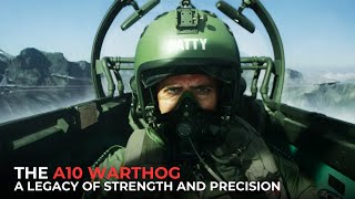 The Unstoppable A10 Warthog: A Legacy of Strength and Precision