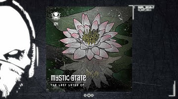 Mystic State - The Last Lotus [duploc.com premiere]