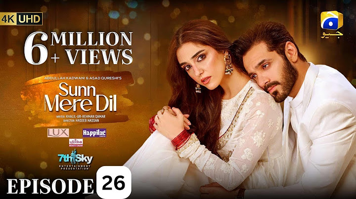 Sunn Mere Dil EP 26 [Eng Sub] Digitally Presented by LUX - Happilac Paints and Ujooba Beauty Cream