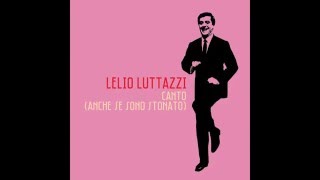 Lelio Luttazzi - Canto (Anche Se Sono Stonato)