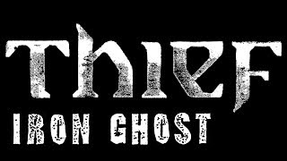 Thief - The Iron Ghost Run Custom 1300 Points No Tools
