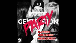 ItaloBrothers - Generation Party (DJ Mari Hoffmann remix/edit)