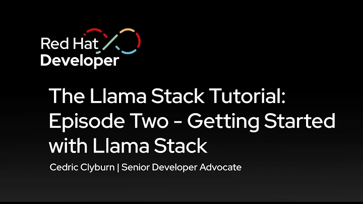 The Llama Stack Tutorial: Episode Two - Getting Started with Llama Stack