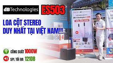 Loa cột Stereo dBTechnologies ES503 tham gia sự kiện ngoài trời, liệu có đủ sức?