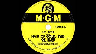 1948 Art Lund - Hair Of Gold, Eyes Of Blue