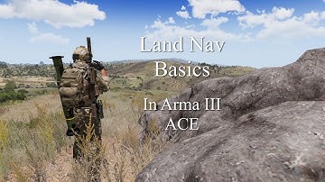Land Nav Tutorial - Arma 3 ACE Mod