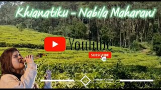 Khianatiku - Nabila Maharani