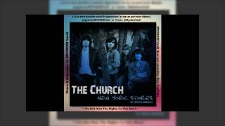 The Church - New York Stories - The 1988 Ritz Broadcast Mix 1
