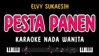 PESTA PANEN - Karaoke Nada Wanita [ ELVY SUKAESIH ]
