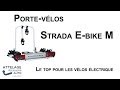 Installation Porte-Vélos Strada E-bike M