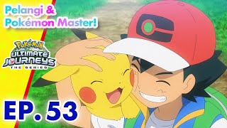 Pokémon Ultimate Journeys: The Series | EP53 | Pokémon Indonesia