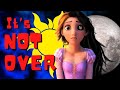 IT'S NOT OVER FOR RAPUNZEL || TANGLED THEORY