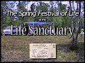 The Spring Festival of Life  - Life Sanctuary - Grissettown, NC - 6/2/91