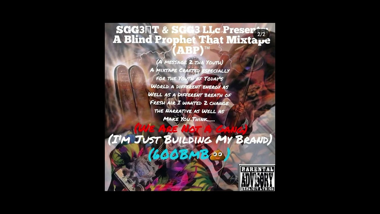 WalkinProphet          KingYcYcDaGreatYcGutta  ABlindProphetTheMixtape(ABP)  IndependentLabel:SGG3NT