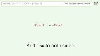 Solve 7(5x-3)+10=2(3x-5)+3(5-7x): Linear Equation Video Solution | Tiger Algebra