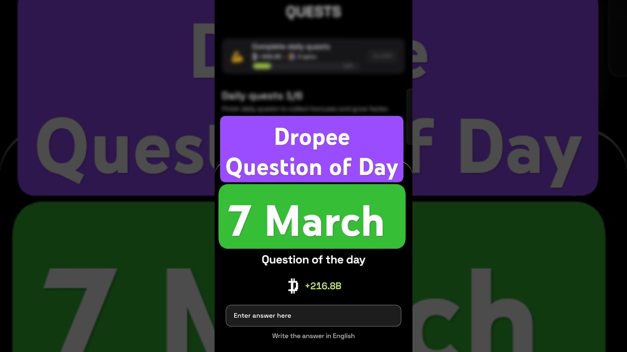 Dropee Question of Day Code 7 March | Dropee Question of Day | Dropee Today Question of Day