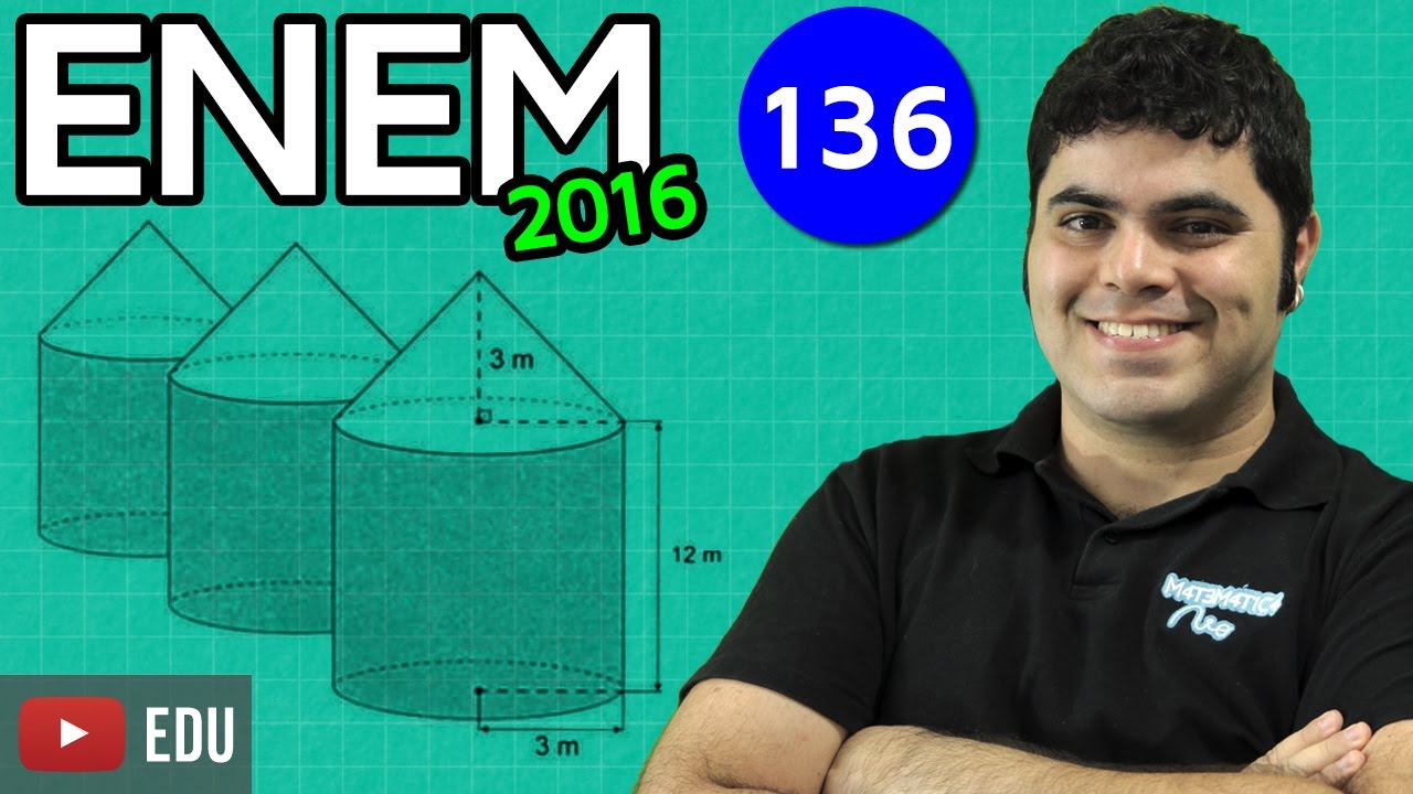 ENEM 2016 Matemática #01 - Volume do Cilindro e do Cone (questão com pegadinha)