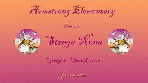Armstrong 1st Grade Presents - Strega Nona (Mitche...