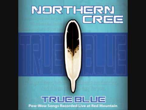 Northern Cree - True Blue Northern Cree - True Blue