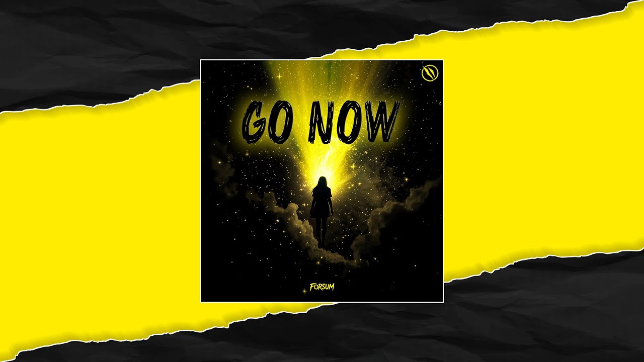 FORSUM - GO NOW (Official Audio)