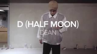 [MIRRORED] D (half moon) - Dean ft. Gaeko _ Junsun Yoo Choreography