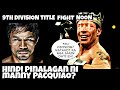 Ang PINAKA MABIGAT sana na LABAN ni PACQUIAO, Para sa 9th DIVISION TITLE | Pero bakit di natuloy?