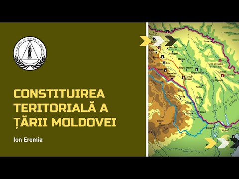Constituirea teritorială a Țării Moldovei | Profesor - Ion Eremia