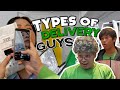 Types of delivery guys