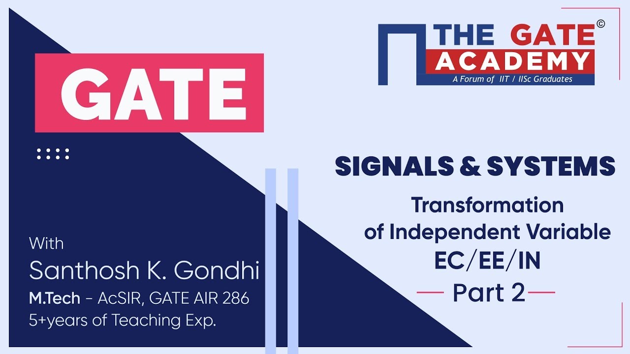 gate tutorials online Transformation of Independent Variable (Part-2) | Signals & Systems | GATE Free Lectures | EC/EE/IN