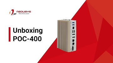 Unboxing : POC-400 Series, Ultra-compact Fanless Embedded Computer