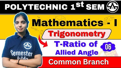 #06 त्रिकोणमिति (Trigonometry) | Applied Mathematics-I |  New Syllabus 2024-25 | Bteup 1st Semester