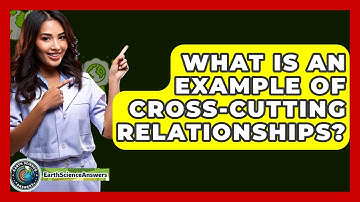 What Is An Example Of Cross-cutting Relationships? - Earth Science Answers