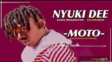 Nyuki Dee  FT Suma Mnazaleth  X EllyMaizer MOTOOfficial Music Audio1