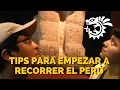 Tips para empezar a recorrer el Perú 2016 || Suchuriy Perú