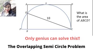 What is the Area of ABCD ?? The overlapping Semi circle problem!!