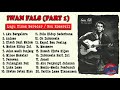 Download Lagu Lagu Iwan Fals yang tidak beredar / Unreleased (Part 1)