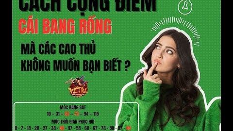 Hướng dẫn cộng điểm Cái Bang Rồng - Võ lâm truyền kỳ 1