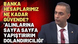 Dolandırıcılık vakalarında sorumluluk kimde? Murat Ağırel banka ismi vererek olayı anlattı!