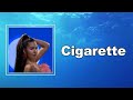 Mabel Cigarette Lyrics mp3