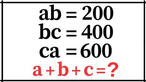 Math Olympiad Brain-Buster: ab=200, bc=400, ca=600 | Can You Solve This?