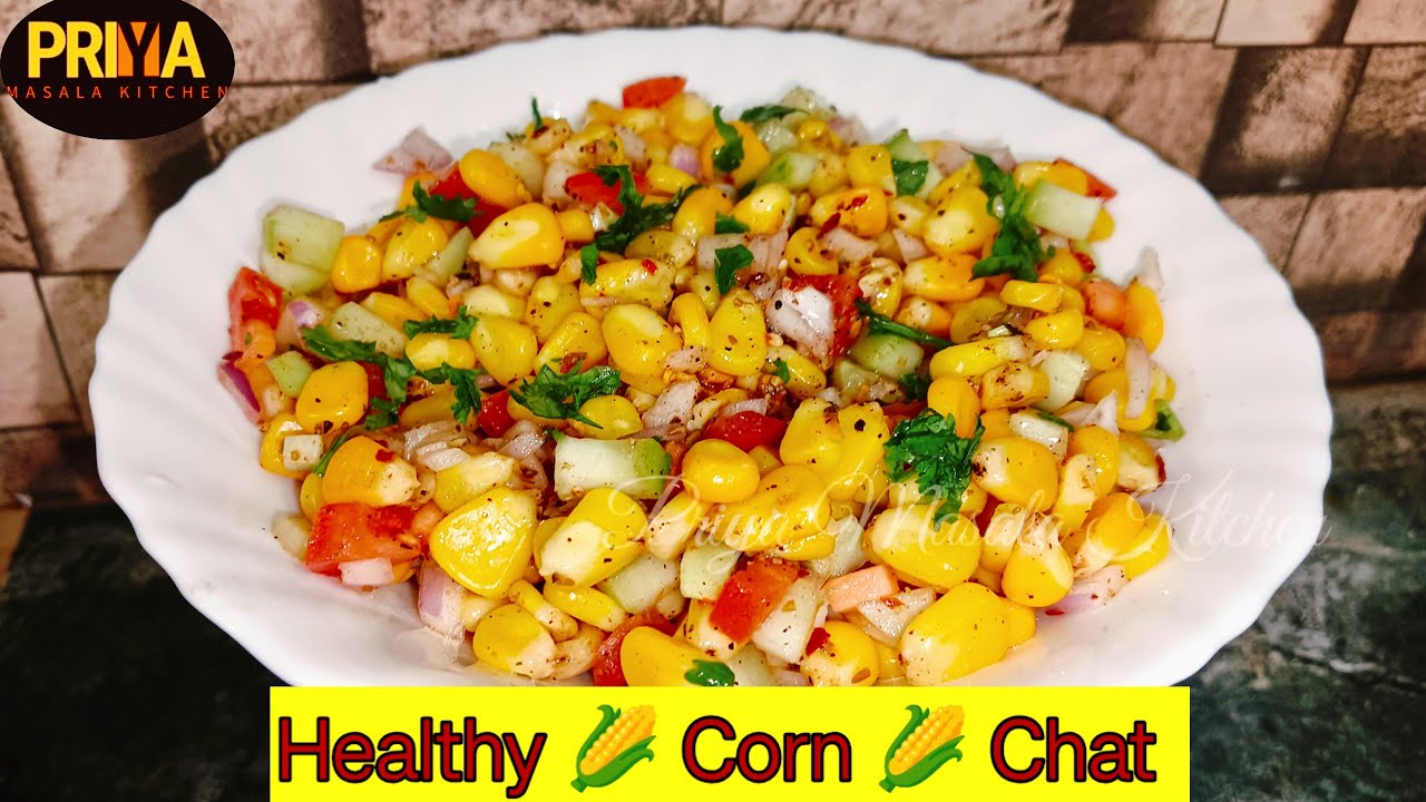 Yummy, Healthy & Delicious 🌽 Corn Chaat |  कॉर्न चाट की स्वास्थ्यवर्धक रेसिपी |Priya Masala Kitchen 
