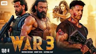 WAR 3 Full Action Movie | Hrithik Roshan | Bobby Deol | Katrina Kaif | Latest Bollywood Movie 2026