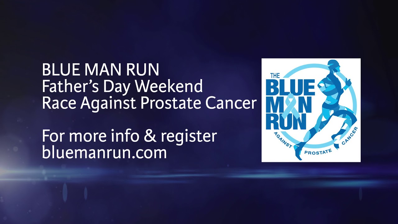 Prostate Cancer Support Group/Blue Man Run