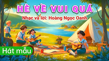 [Hát mẫu] HÈ VỀ VUI QUÁ (Âm nhạc lớp 3 - Kết nối tri thức với cuộc sống) - Nguyen Truong Polm