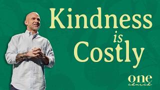 Kindness Is Costly | Fruit of the Spirit - Pastor Bryan Sparks