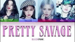 BLACKPINK - 'Pretty Savage' (Clean Ver.) (Color-coded Han/Rom/Eng 가사)