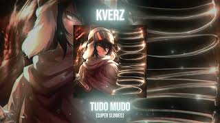 Kverz Tudo Mudo Super Slowed Brazilian Funk Phonk